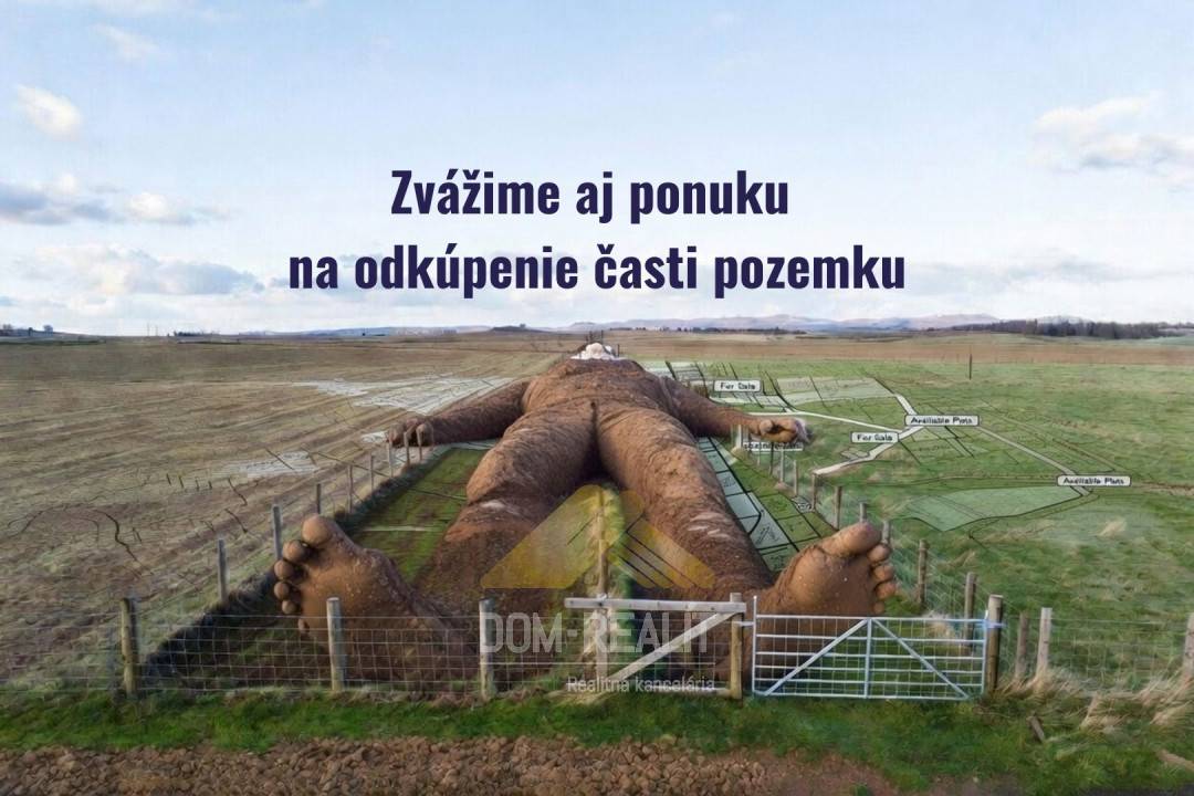 Nehnutelnost DOM-REALÍT ponúka pozemky aj časť pozemku pre výstavbu rodinných domov
